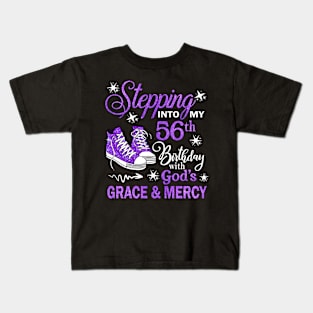 Stepping Into My 56th Birthday With God's Grace & Mercy Bday Kids T-Shirt